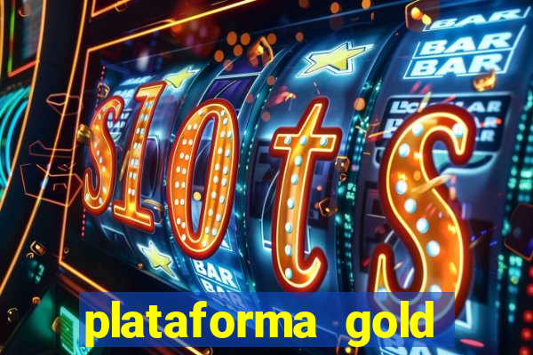 plataforma gold slots paga mesmo